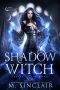 [Phases of the Moon 03] • Shadow Witch